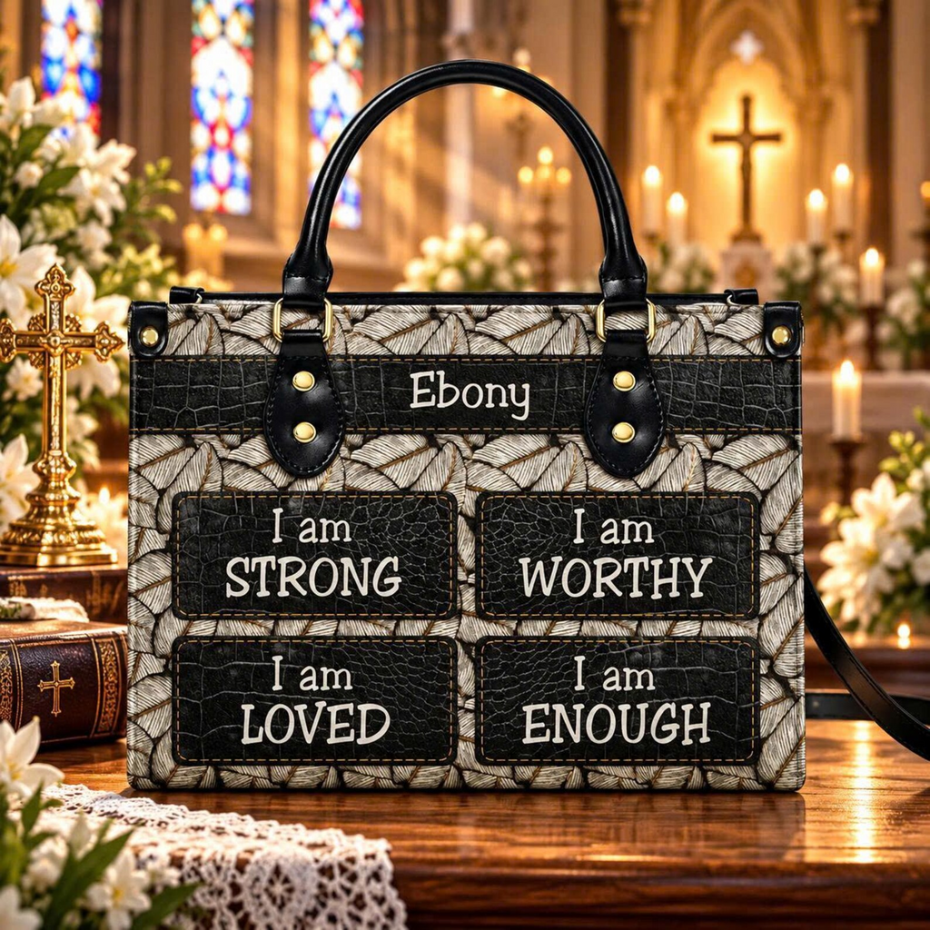 Strong, Worthy, Loved & Enough | Personalized Inspirational Leather Handbag for Women